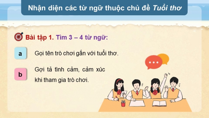 Giáo án điện tử Tiếng Việt 5 chân trời Bài 8: Mở rộng vốn từ Tuổi thơ