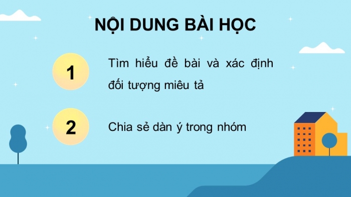 Giáo án điện tử Tiếng Việt 5 chân trời Bài 1: Luyện tập lập dàn ý cho bài văn tả phong cảnh