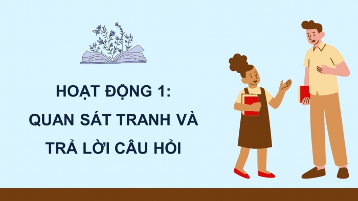 Giáo án điện tử Đạo đức 5 cánh diều Bài 1: Em biết ơn những người có công với quê hương, đất nước