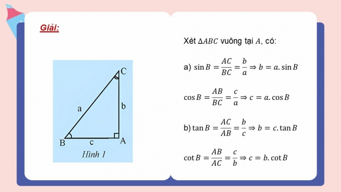 Giáo án điện tử Toán 9 chân trời Bài 2: Hệ thức giữa cạnh và góc của tam giác vuông