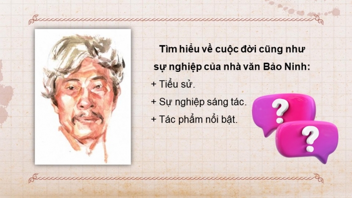 Giáo án điện tử Ngữ văn 12 kết nối Bài 1: Nỗi buồn chiến tranh (Trích – Bảo Ninh)