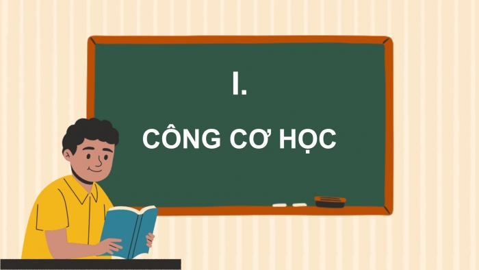 Giáo án điện tử KHTN 9 cánh diều - Phân môn Vật lí Bài 1: Công và công suất