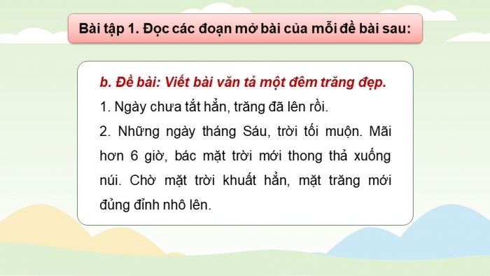 Giáo án điện tử Tiếng Việt 5 chân trời Bài 4: Viết đoạn mở bài cho bài văn tả phong cảnh