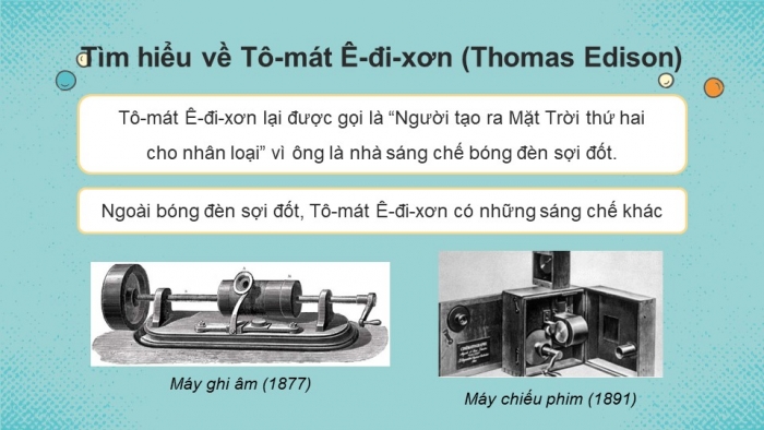 Giáo án điện tử Công nghệ 5 cánh diều Bài 3: Nhà sáng chế