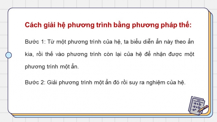 Giáo án điện tử Toán 9 chân trời Bài 3: Giải hệ hai phương trình bậc nhất hai ẩn