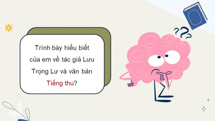 Giáo án điện tử Ngữ văn 12 chân trời Bài 1: Tiếng thu (Lưu Trọng Lư)