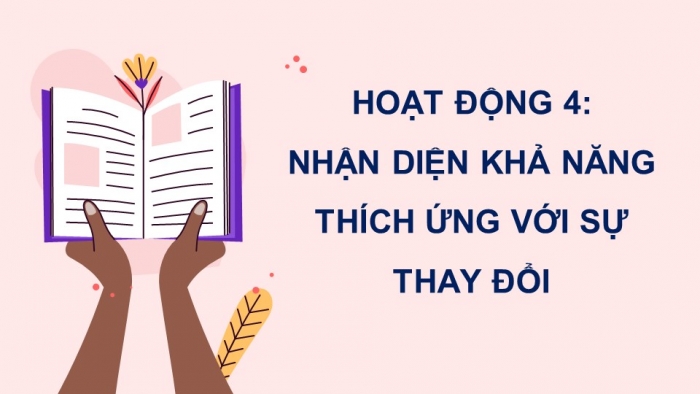 Giáo án điện tử hoạt động trải nghiệm 12 kết nối tri thức chủ đề 2 tuần 2