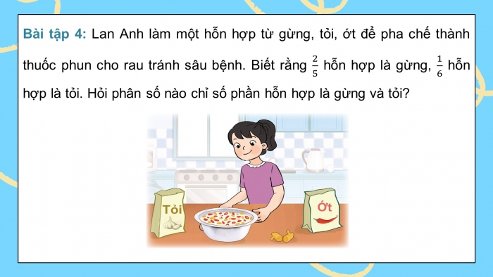 Giáo án điện tử Toán 5 cánh diều Bài 5: Ôn tập và bổ sung về các phép tính với phân số