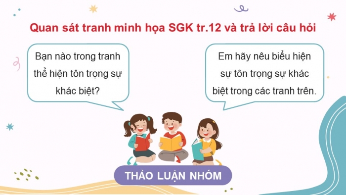 Giáo án điện tử Đạo đức 5 cánh diều Bài 2: Em tôn trọng sự khác biệt