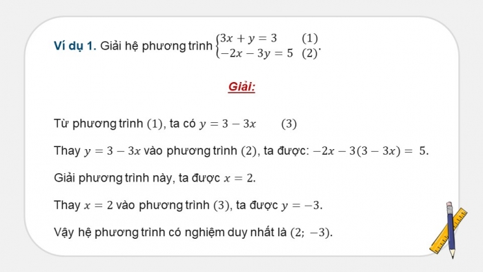 Giáo án điện tử Toán 9 chân trời Bài 3: Giải hệ hai phương trình bậc nhất hai ẩn