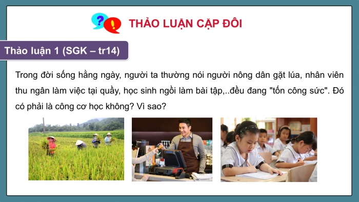 Giáo án điện tử KHTN 9 chân trời - Phân môn Vật lí Bài 3: Công và công suất