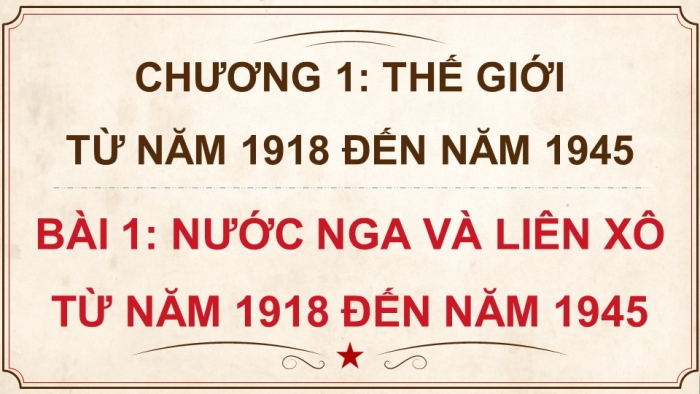 Giáo án và PPT đồng bộ Lịch sử 9 chân trời sáng tạo