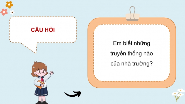 Giáo án điện tử hoạt động trải nghiệm 5 cánh diều chủ đề 1 tuần 2