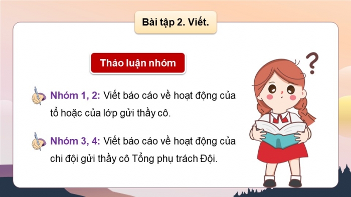 Giáo án điện tử Tiếng Việt 5 kết nối Bài 7: Viết báo cáo công việc