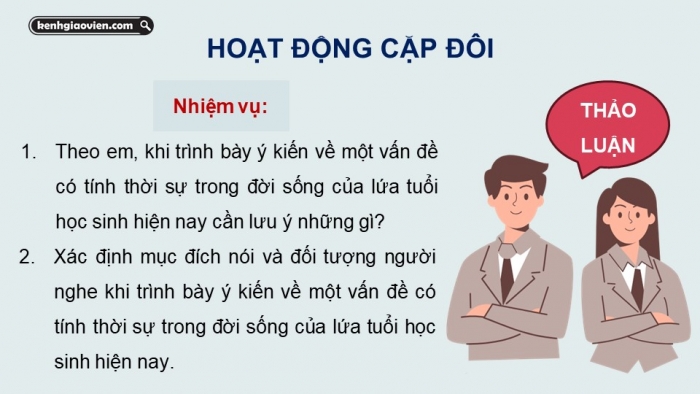 Giáo án điện tử Ngữ văn 9 kết nối Bài 3: Trình bày ý kiến về một vấn đề có tính thời sự trong đời sống của lứa tuổi học sinh hiện nay