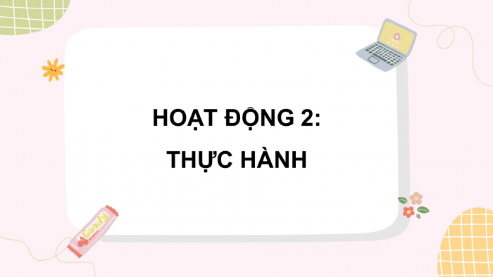 Giáo án điện tử Tiếng Việt 5 cánh diều Bài 2: Dấu gạch ngang