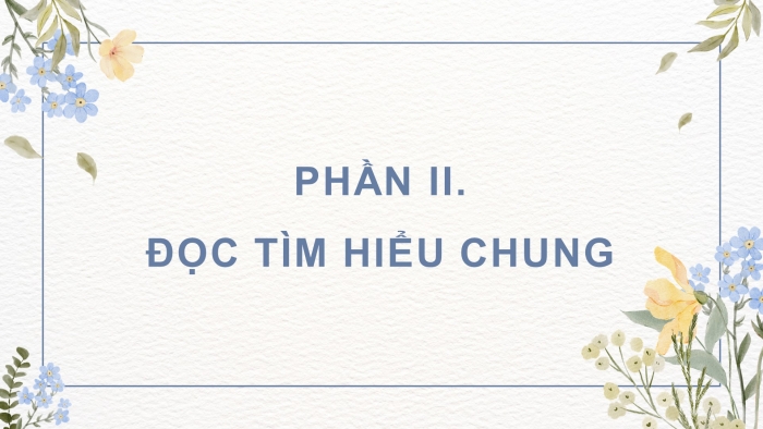 Giáo án điện tử Ngữ văn 9 chân trời Bài 3: Nhiều giá trị khảo cổ từ Hoàng thành Thăng Long cần được UNESCO công nhận (Theo Nguyễn Thu Hà)