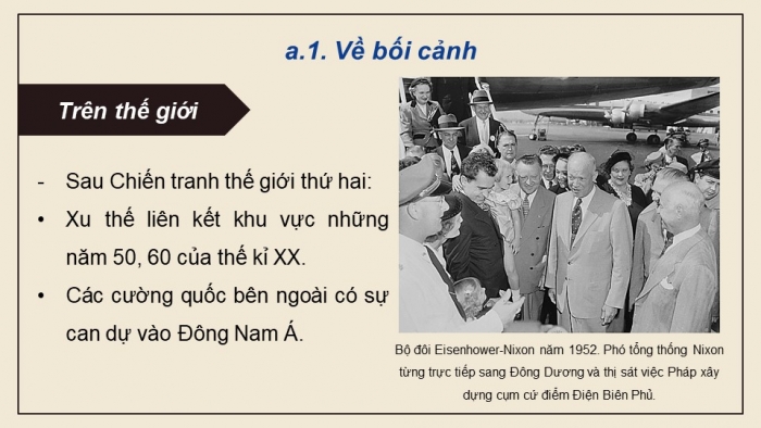 Giáo án điện tử Lịch sử 12 chân trời Bài 4: Sự ra đời và phát triển của Hiệp hội các quốc gia Đông Nam Á (ASEAN)