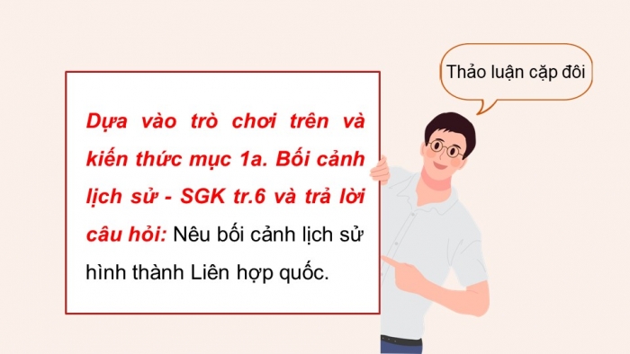 Giáo án điện tử Lịch sử 12 chân trời Bài 1: Liên hợp quốc