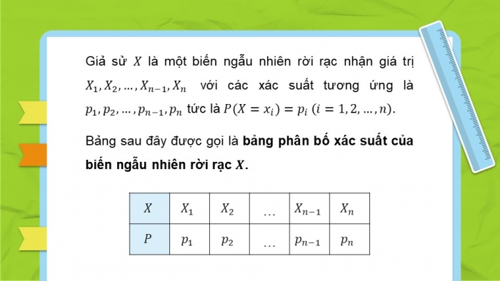 Giáo án điện tử chuyên đề toán 12 kết nối bài 1: Biến ngẫu nhiên rơi rạc và các số đặc trưng