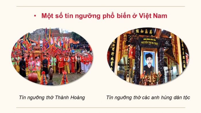 Giáo án điện tử chuyên đề Lịch sử 12 kết nối CĐ 1: Lịch sử tín ngưỡng và tôn giáo ở Việt Nam (P1)