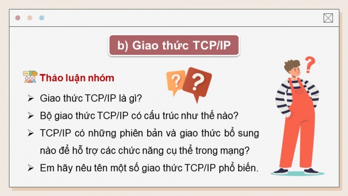 Giáo án điện tử Tin học ứng dụng 12 chân trời Bài B1: Thiết bị và giao thức mạng (P2)