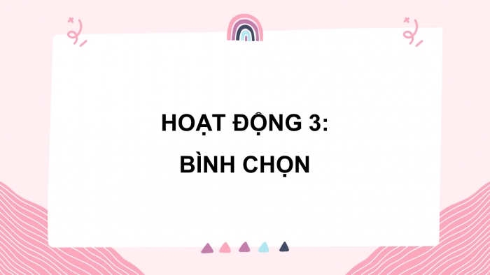 Giáo án điện tử Tiếng Việt 5 cánh diều Bài 2: Chúng mình thật đáng yêu