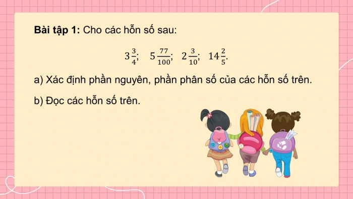 Giáo án PPT dạy thêm Toán 5 Kết nối bài 7: Hỗn số