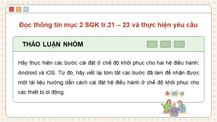 Giáo án điện tử chuyên đề Tin học ứng dụng 12 cánh diều Bài 3: Cài đặt hệ điều hành trên thiết bị di động