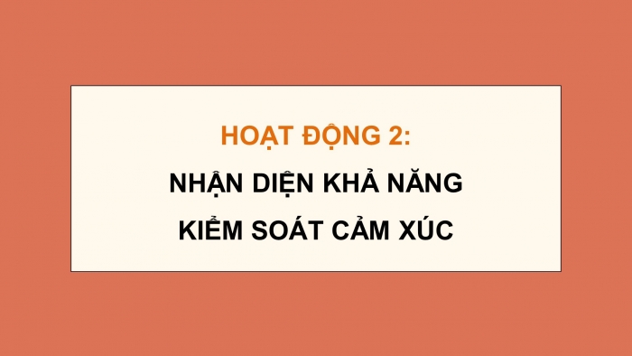 Giáo án điện tử Hoạt động trải nghiệm 5 cánh diều Chủ đề 2: Hành trình khôn lớn - Tuần 7