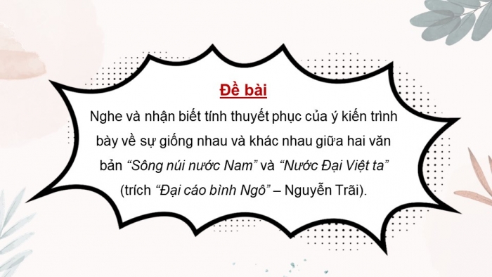 Giáo án điện tử Ngữ văn 9 cánh diều Bài 1: Nghe và nhận biết tính thuyết phục của một ý kiến