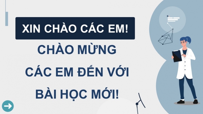 Giáo án điện tử Sinh học 12 kết nối Bài 6: Thực hành Tách chiết DNA