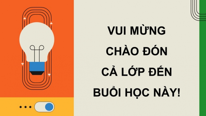 Giáo án điện tử Công nghệ 12 Điện - Điện tử Kết nối Bài 6: Mạng điện sản xuất quy mô nhỏ