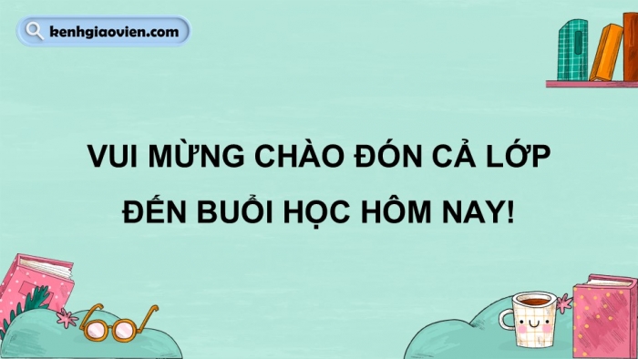 Giáo án PPT dạy thêm Tiếng Việt 5 cánh diều Bài 5: Ôn tập giữa học kì I (Tiết 1)