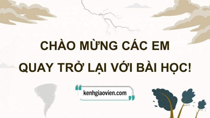 Giáo án điện tử chuyên đề Địa lí 12 cánh diều CĐ 1: Thiên tai và biện pháp phòng chống (P2)