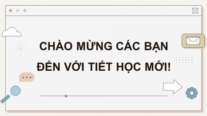 Giáo án điện tử Tin học 9 chân trời Bài 5: Trình bày, trao đổi thông tin