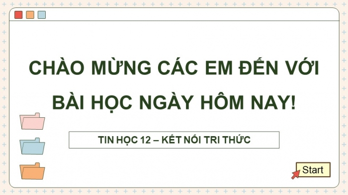 Giáo án điện tử Khoa học máy tính 12 kết nối Bài 4: Giao thức mạng