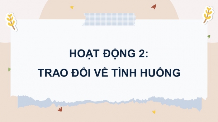 Giáo án điện tử Tiếng Việt 5 cánh diều Bài 4: Trao đổi Gian nan thử sức