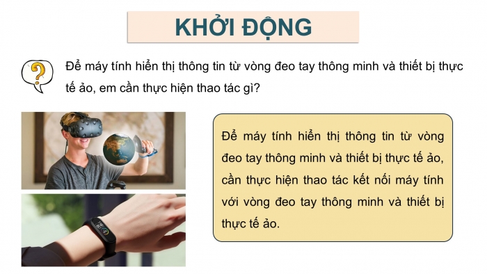 Giáo án điện tử Tin học ứng dụng 12 chân trời Bài A4: Thực hành kết nối thiết bị số với máy tính (tiếp theo)