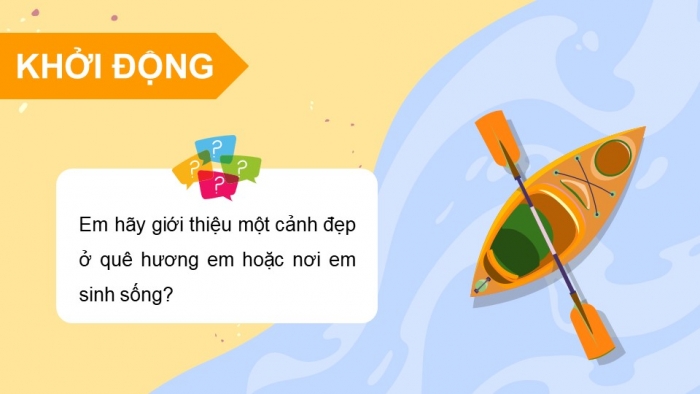 Giáo án điện tử Tiếng Việt 5 kết nối Bài 4: Bến sông tuổi thơ