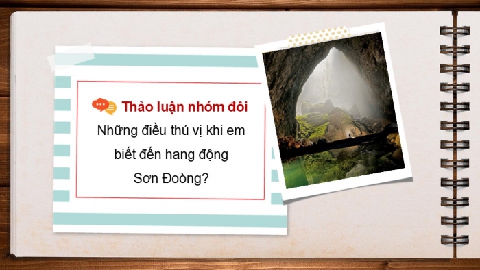 Giáo án điện tử Tiếng Việt 5 kết nối Bài 11: Hang Sơn Đoòng - những điều kì thú