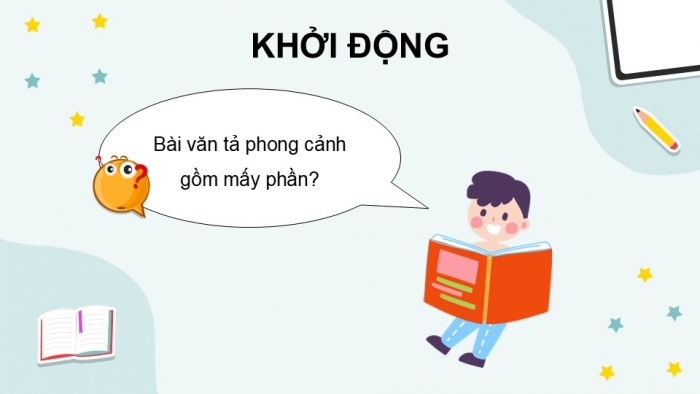 Giáo án điện tử Tiếng Việt 5 kết nối Bài 15: Viết bài văn tả phong cảnh