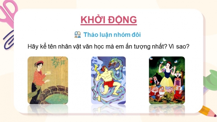 Giáo án điện tử Tiếng Việt 5 cánh diều Bài 1: Luyện tập viết đoạn văn giới thiệu một nhân vật văn học (Tìm ý, sắp xếp ý)