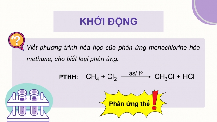 Giáo án điện tử chuyên đề hóa học 12 kết nối bài 2: Cơ chế phản ứng thế