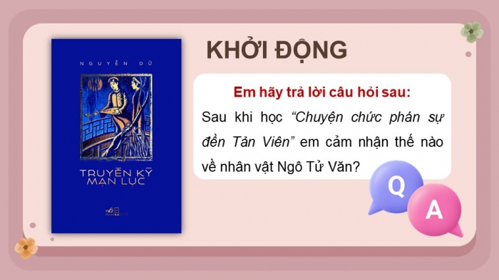 Giáo án PPT dạy thêm Ngữ văn 12 Cánh diều bài 1: Chuyện chức phán sự đền Tản Viên (Trích Truyền kì mạn lục - Nguyễn Dữ)