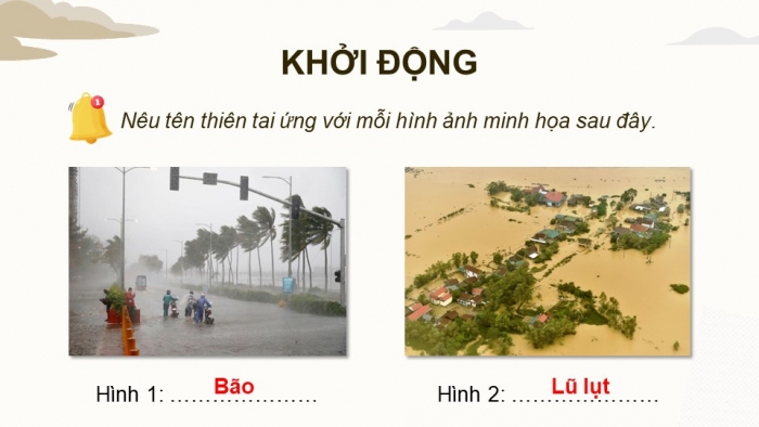 Giáo án điện tử chuyên đề Địa lí 12 chân trời CĐ 1: Thiên tai và biện pháp phòng, chống (P1)