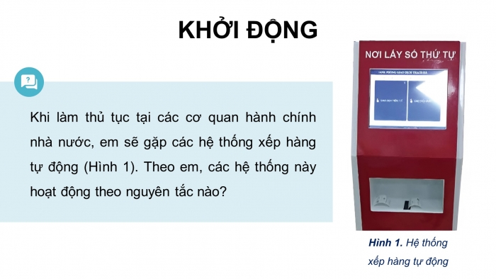 Giáo án điện tử chuyên đề Khoa học máy tính 12 chân trời Bài 1.1: Hàng đợi