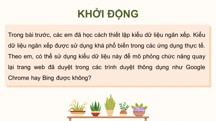 Giáo án điện tử chuyên đề khoa học máy tính 12 kết nối bài 3: Thực hành kiểu dữ liệu ngăn xếp