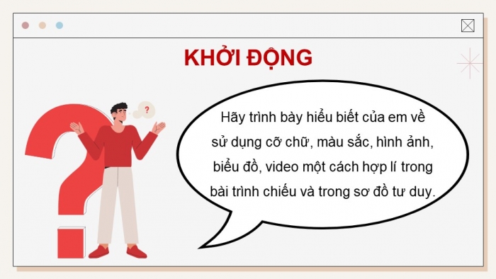 Giáo án điện tử Tin học 9 chân trời Bài 5: Trình bày, trao đổi thông tin