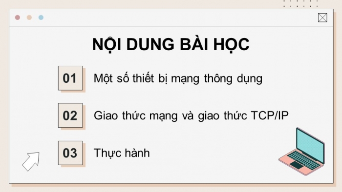 Giáo án điện tử Tin học ứng dụng 12 chân trời Bài B1: Thiết bị và giao thức mạng (P2)